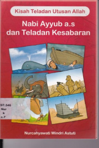 Image of Kisah Teladan Utusan Allah : NAbi Ayyub a.s dan Teladan Kesabaran