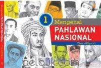 Mengenal Pahlawan Nasional 1