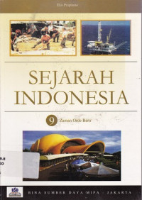 Sejarah Indonesia 9 : Zaman Orde Baru