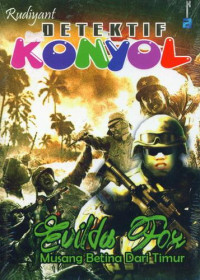 Detektif Konyol : Musang Betina Dari Timur