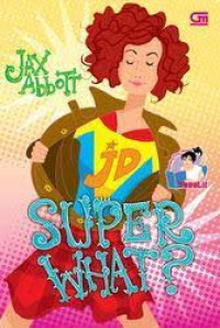 Image of Jax Abbot SUPER WHAT ?