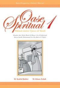 Image of Oase Spiritual 1 : Hikmah dalam Ujaran & Kisah