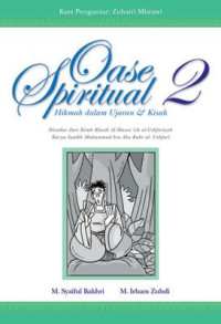 Image of Oase Spiritual 2 : Hikmah dalam Ujaran & Kisah