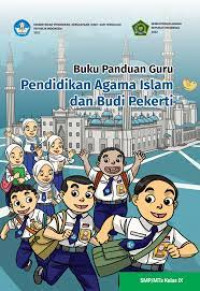 Image of Buku Panduan Guru: Pendidikan Agama Islam dan Budi Pekerti IX