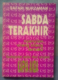 SABDA TERAKHIR NYANYIAN ORANG-ORANG TERLUKA
