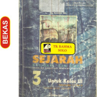 Image of SEJARAH NASIOANAL DAN UMUM SEKOLAH LANJUTAN TINGKAT PERTAMA 3 UNTUK KELAS III