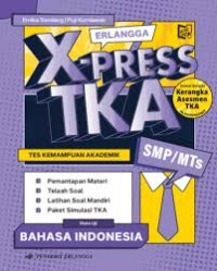 Image of X-Press TKA Bahasa Indonesia SMP/MTs