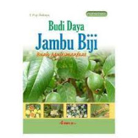 Image of Budidaya Jambu Biji Buah Multimanfaat
