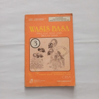 Image of WASIS BASA PIWULANG BASA JAWA SEKOLAH DASAR 3 KURIKULUM SD GBPP BHS.DAERAH 1986 CBSA