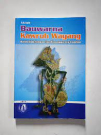 Image of Bauwarna Kawruh Wayang Kanti Keterangan lan Rinengga ing Gambar