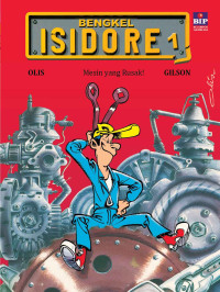 Image of Bengkel Isidore 1 : Mesin Yang Rusak!