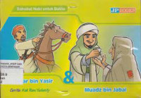 Sahabat nabi untuk balita ammar bin yasir & Muadz bin Jabal