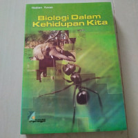 Biologi Dalam Kehidupan Kita