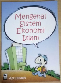 Mengenal Sistem Ekonomi Islam