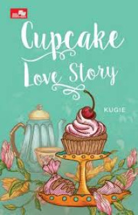 CUPCAKE LOVE STORY