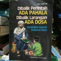 Image of Dibalik perintah ada pahala dibalik larangan ada dosa: Kembalilah kepada tuntunan Islam