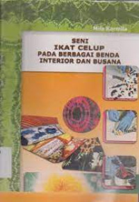 Seni Ikat Celup Pada Berbagai Benda Interior Dan Busana