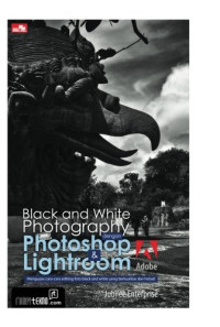 Image of Black And White Photography Dengan Photoshop & Lightroom