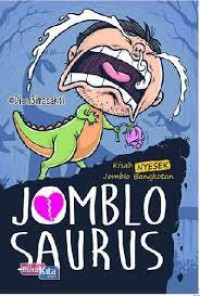 Image of Kisah NYesek JOmblo Bangkotan JOMBLO SAURUS