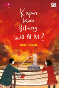 Image of KAPAN KAU BILANG WO AI NI?