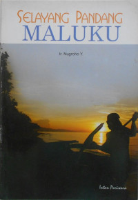 Selayang Pandang MALUKU