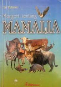 Image of Mengerti tentang MAMALIA