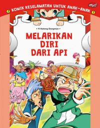 Komik keselamatan untuk anak anak: Melarikan diri dari api