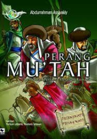 Image of Seri Peperangan pada Zaman Nabi . PERANG MU'TAH Bentrokan Pertama Melawan Romawi