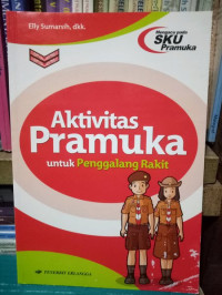Image of Aktivitas Pramuka untuk Penggalang Rakit